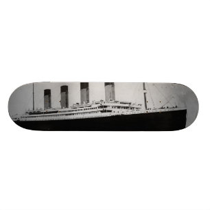 Passenger Liner Steamship RMS Titanic Skateboard