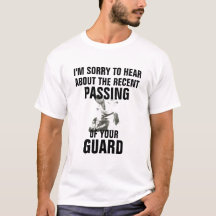 Passing Guard Funny BJJ Jiu jitsu Shirt