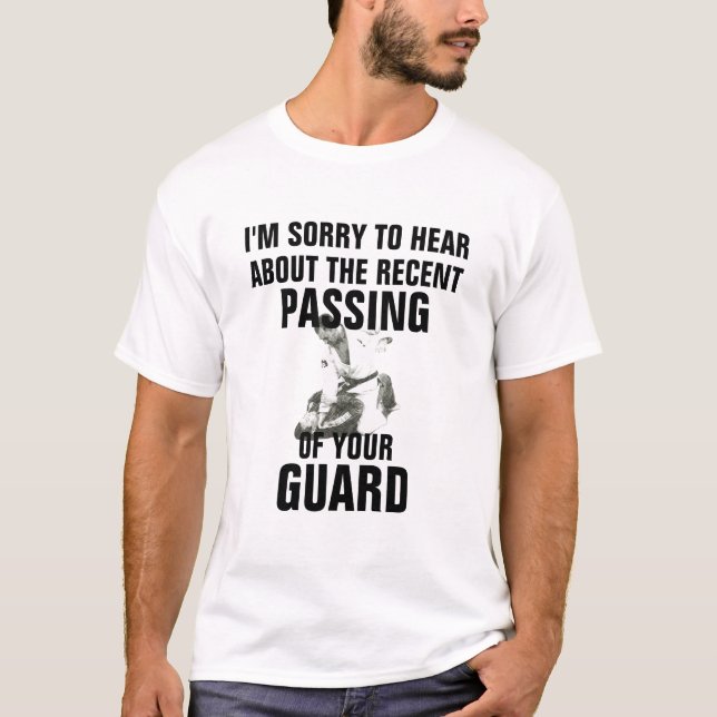 Passing Guard Funny BJJ Jiu jitsu Shirt (Front)