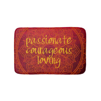 Passionate Courageous Loving Bath Mat