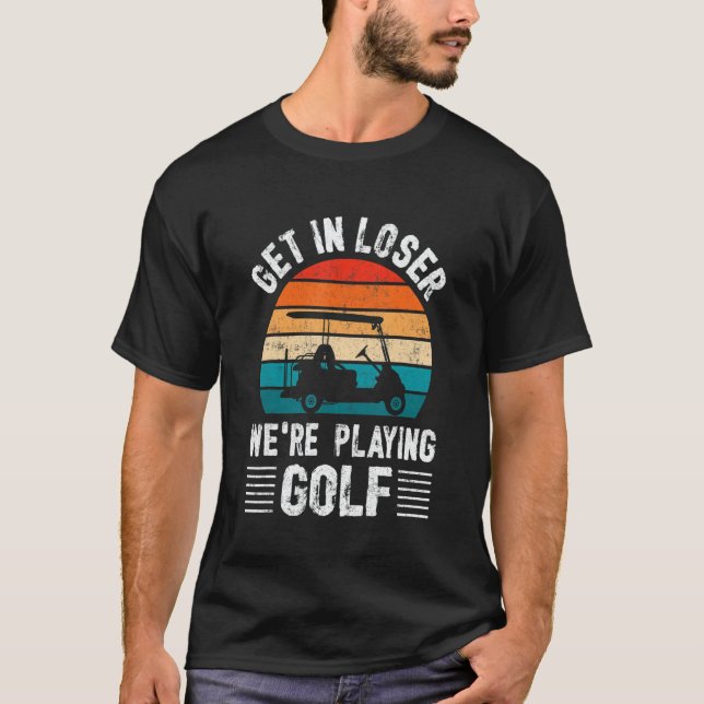 Passionate Golf Cart Driver Golfer Golf Player  Go T-Shirt (Front)