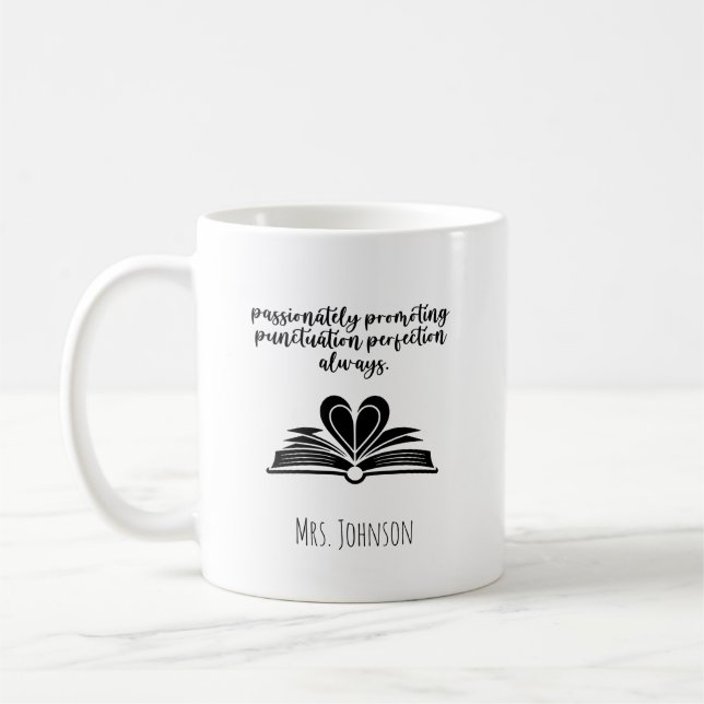Passionately Promoting Punctuation Perfection Coffee Mug (Left)