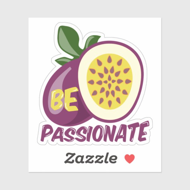 Passionfruit motivational creative quote (Sheet)