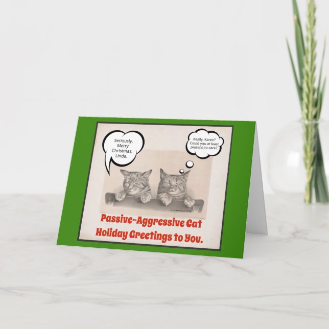 Passive-Aggressive Cat Holiday Christmas Wishes Card (Front)