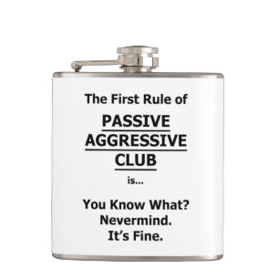 Passive Aggressive Club Hip Flask