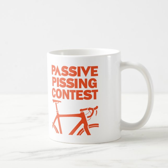 Passive Pissing Contest Coffee Mug (Right)