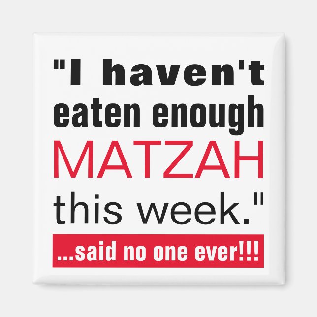 Passover Funny Matzah Magnet (Front)