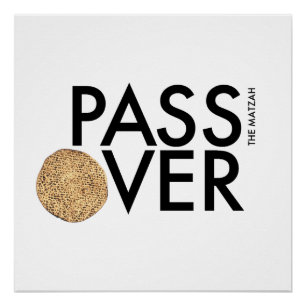 Passover - PASS the matzah OVER - Seder Pesach Poster