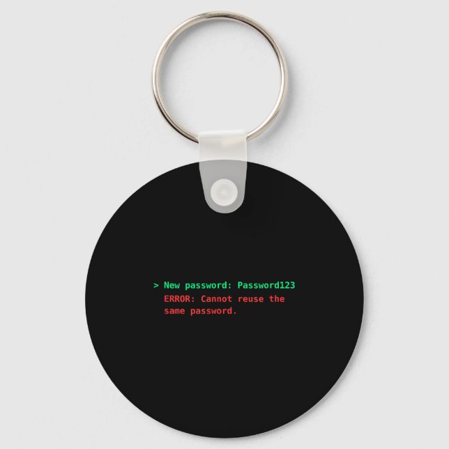 Password123 funny reuse error terminal tech humor  key ring (Front)