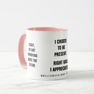 Past Present Future Affirmation Mug