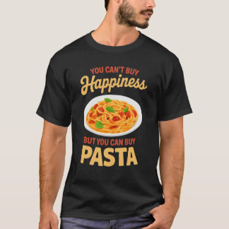 Pasta Happiness Italian Spaghetti T-Shirt