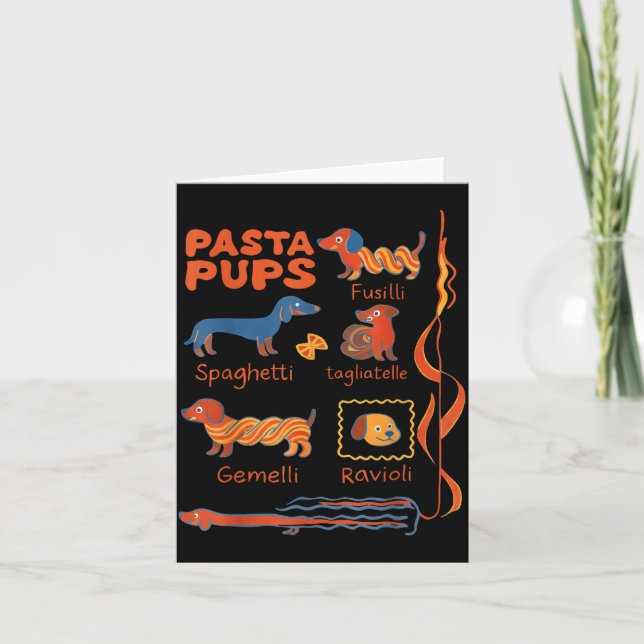 Pasta P Dog Funny Dachshund Dog Pasta Foodie Dog S Card (Front)