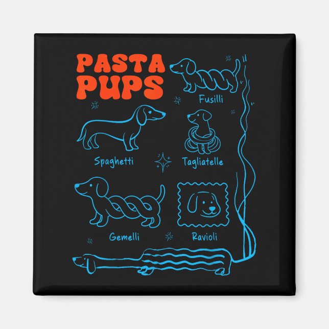Pasta P Funny Dachshund Wiener Dog Pasta Foodie Do Magnet (Front)