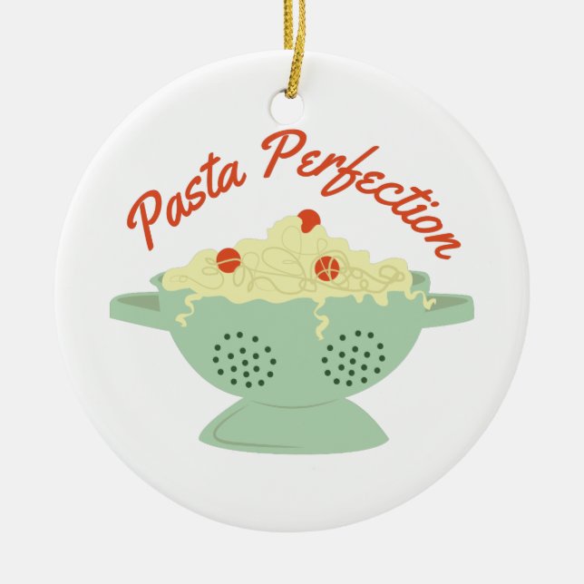 Pasta Perfection Ceramic Ornament (Front)