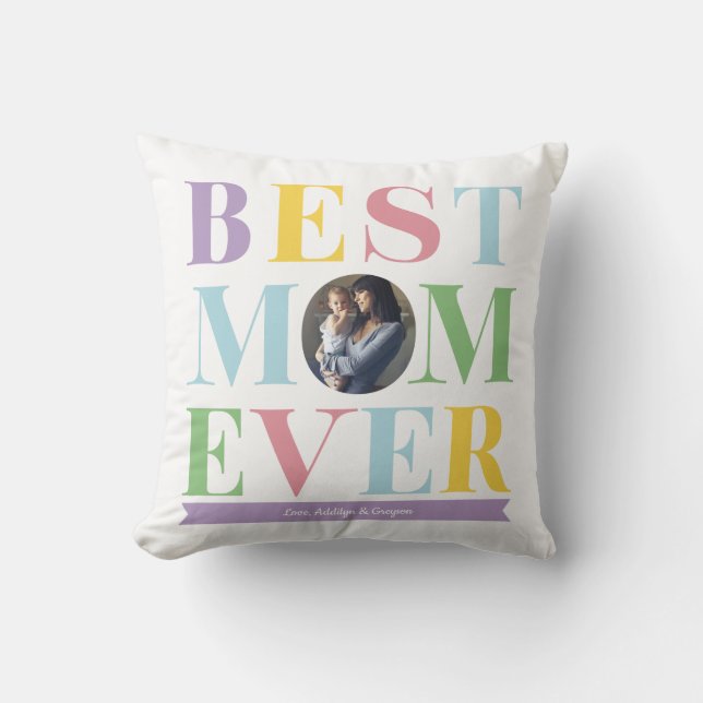 Pastel Best Mum Ever Photo Gift Cushion (Front)