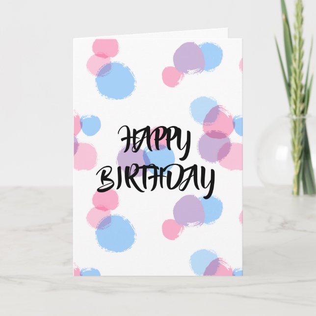 Pastel Brush Stroke Circles Birthday Card (Front)