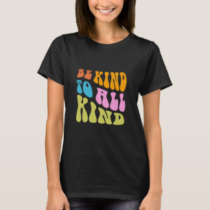 Pastel Colour Be Kind to All Kind T-Shirt