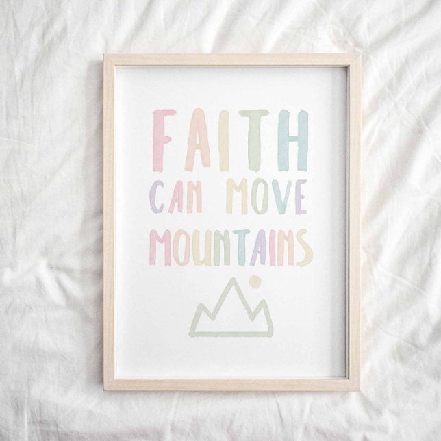 Pastel Faith can move your mountains poster (Creator Uploaded)