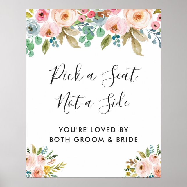 Pastel Floral Wedding Ceremony Pick a Seat Sign (Front)