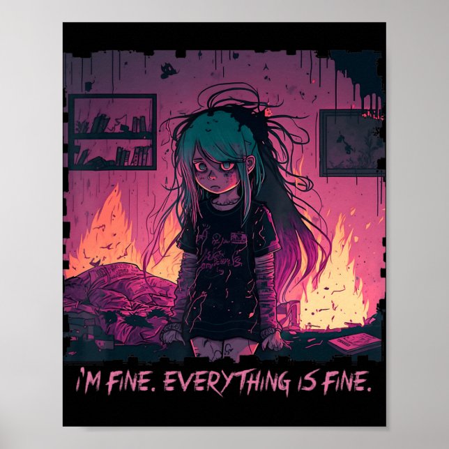 Pastel Goth Menhera I'm Fine Sad Anime Girl Creepy Poster (Front)