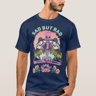 Pastel Goth Skeleton Sad But Rad Funny Halloween C T-Shirt