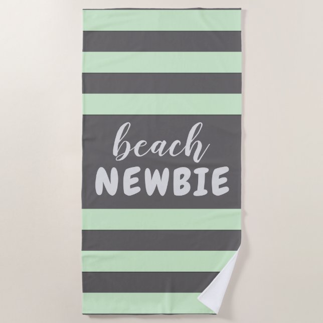 Pastel Green Stripes Custom Text Beach NEWBIE Beach Towel (Front)