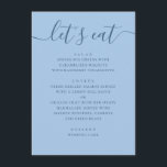 Pastel Sky Blue Wedding. Lets Eat Reception Dinner Menu<br><div class="desc">A modern wedding menu card designed to display your meal selections in a clean and stylish way. Set on a pastel sky blue background with dark lettering, this design feels fresh, polished, and easy to coordinate with many wedding themes. The large “Let’s Eat” script heading adds a welcoming touch, while...</div>