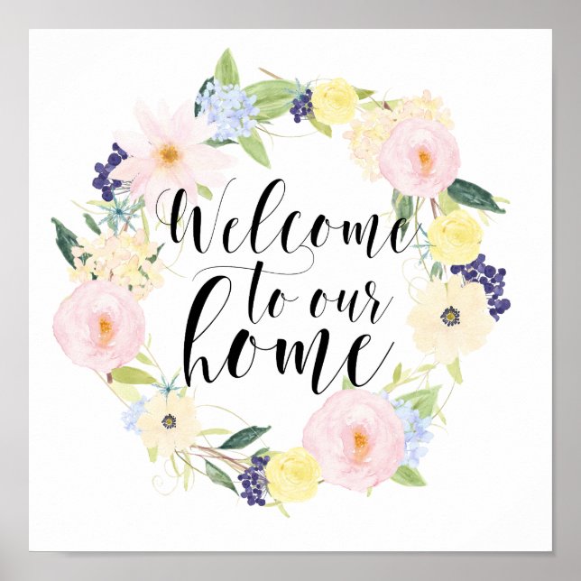Pastel Spring Floral Wreath Welcome To Our Home Poster (Front)