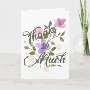 Pastel Watercolor Flowers Thanks so Much Card