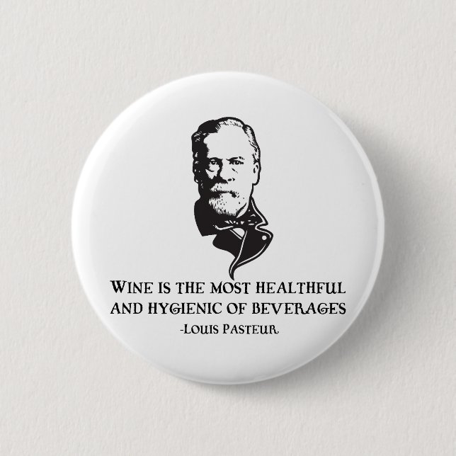 Pasteur - Wine 6 Cm Round Badge (Front)