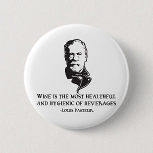 Pasteur - Wine 6 Cm Round Badge