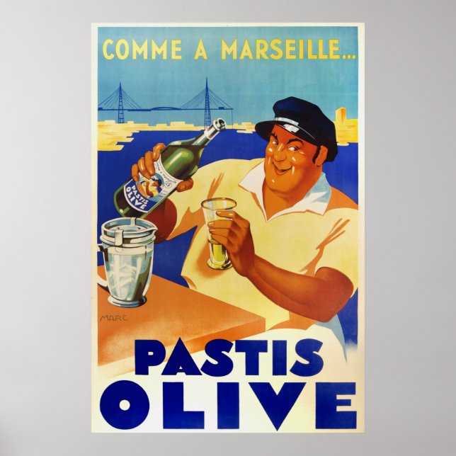 Pastis Olive - Comme a Marseille Poster (Front)