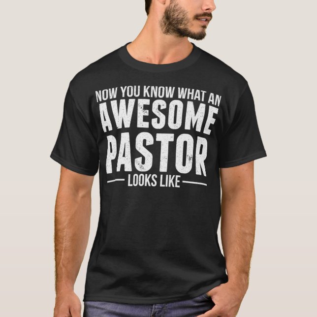 Pastor Appreciation  Pastor s for Men Pastor Gifts T-Shirt (Front)
