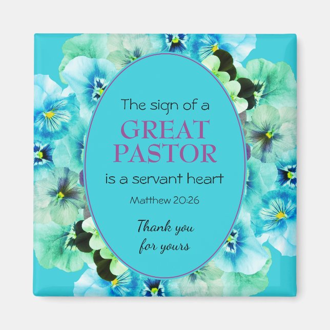 PASTOR APPRECIATION SERVANT Blue Floral Magnet (Front)