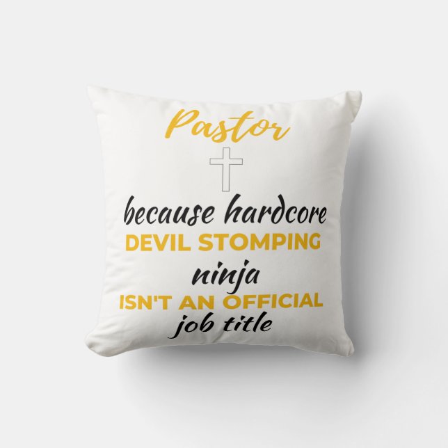 Pastor Because Hardcore Devil Stomping Ninja bl Cushion (Front)