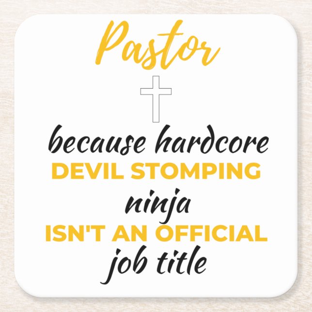 Pastor Because Hardcore Devil Stomping Ninja bl Square Paper Coaster (Front)