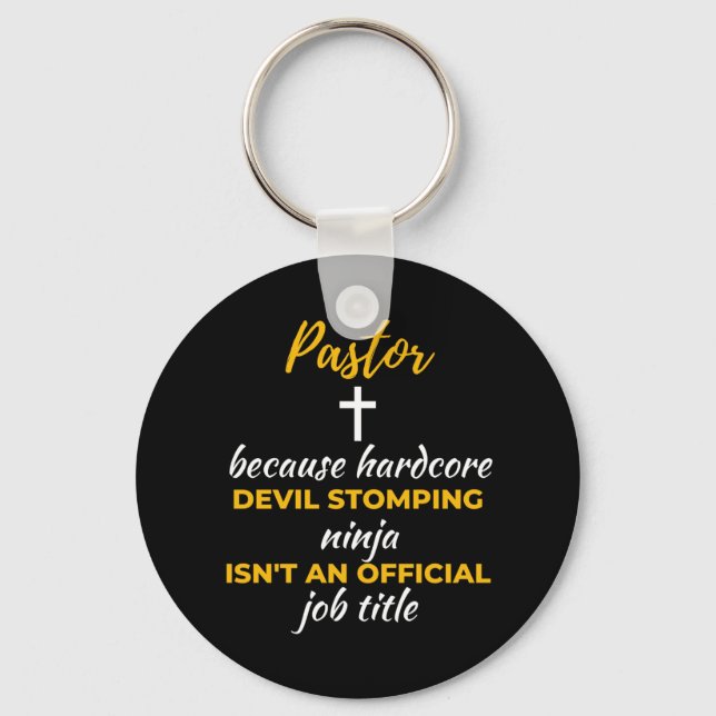 Pastor Because Hardcore Devil Stomping Ninja Key Ring (Front)