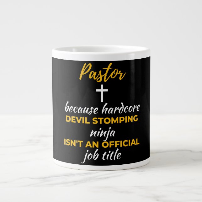 Pastor Because Hardcore Devil Stomping Ninja Large Coffee Mug (Front)