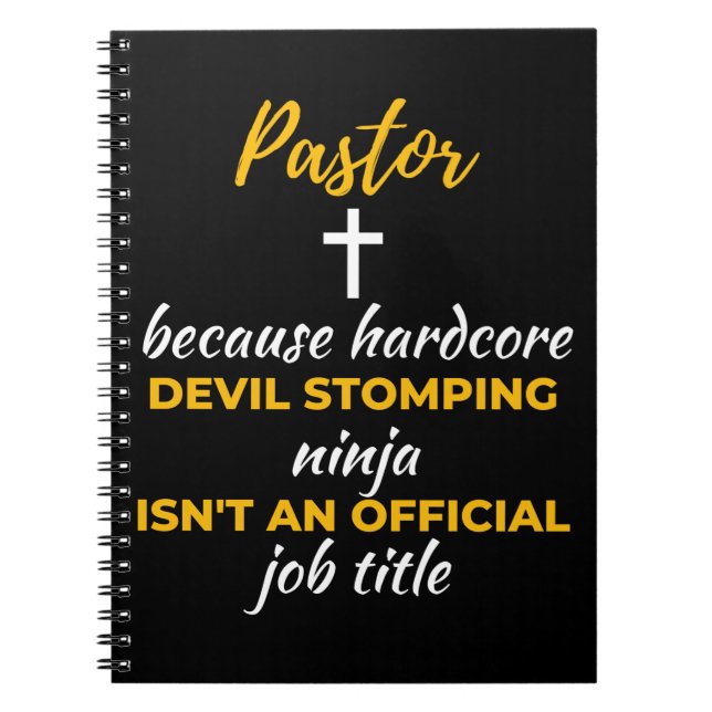 Pastor Because Hardcore Devil Stomping Ninja Notebook (Front)