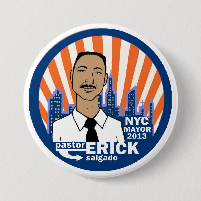 Pastor Erick Salgado NYC Mayor 2013 7.5 Cm Round Badge (Front)