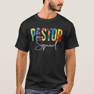 Pastor Squad Tie Dye Appreciation Day Hello Back T T-Shirt