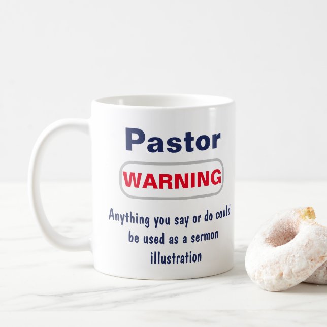 Pastor Warning Humourous Mug (With Donut)