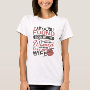 Pastor Wife Appreciation Church Christian Pastor W T-Shirt