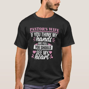 Pastor Wife Cute Heart Christian Church Appreciati T-Shirt