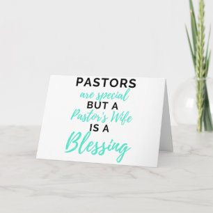 Pastors Are Special But A Pastor's Wife bl Card