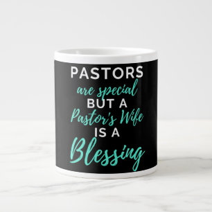 Pastors Are Special But A Pastor's Wife Large Coffee Mug