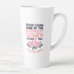 Pastors Wife Strongest Women Sermonator Church Latte Mug