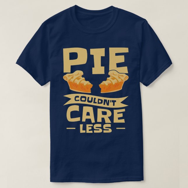 Pastry Chef Baking Pie Dessert Foodie Cook Pastrie T-Shirt (Design Front)