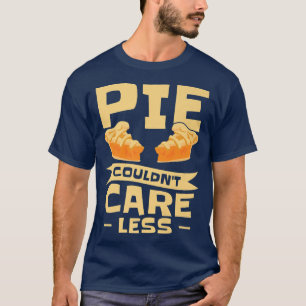 Pastry Chef Baking Pie Dessert Foodie Cook Pastrie T-Shirt