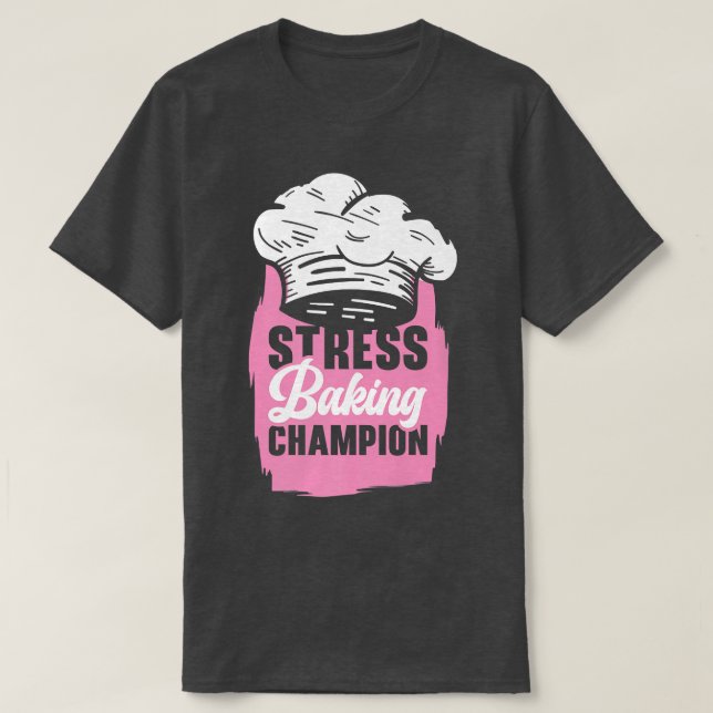Pastry Chef Baking Pie Dessert Foodie Cook Pastrie T-Shirt (Design Front)